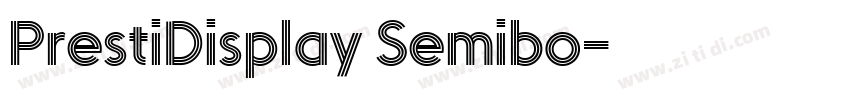 PrestiDisplay Semibo字体转换